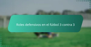 Roles defensivos en el fútbol 3 contra 3